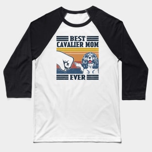 Best Cavalier Mom Ever Baseball T-Shirt